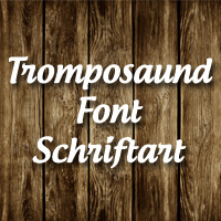 Tromposaund Schriftart